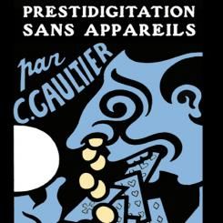 La prestidigitation sans appareils