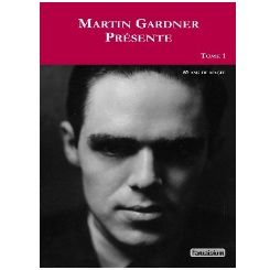Martin Gardner pr&eacute;sente