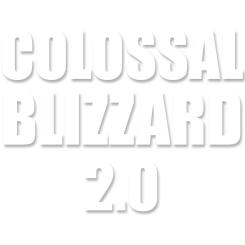 Colossal Blizzard 2.0