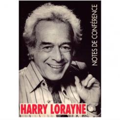 Notes de conf&eacute;rences Harry Lorayne