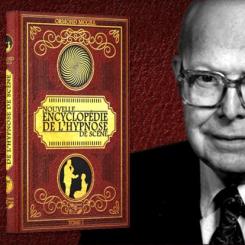 La Nouvelle encyclop&eacute;die de l&rsquo;hypnose de sc&egrave;ne - Tome 1