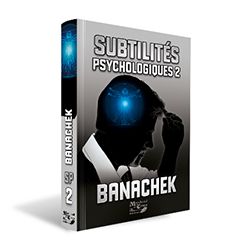Subtilit&eacute;s Psychologiques 2