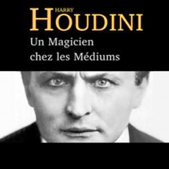 Un magicien chez les m&eacute;diums
