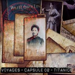 Voyages &ndash; Capsule 02 - (Titanic)
